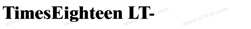 TimesEighteen LT字体转换